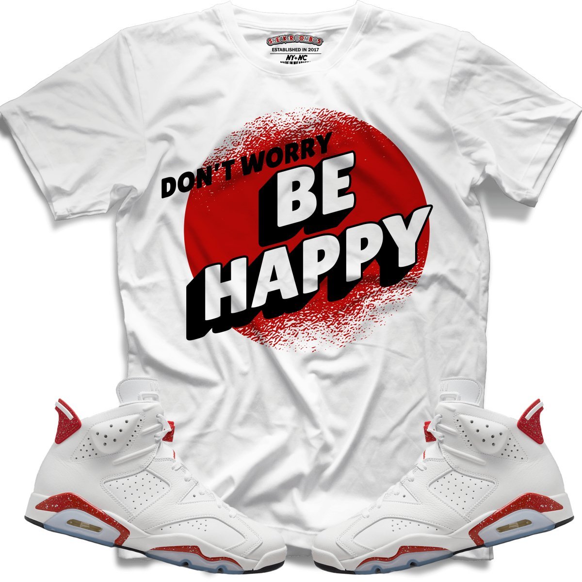 Don't Worry Be Happy (Retro 6 Red Oreo) T-Shirt - Lucid Soles