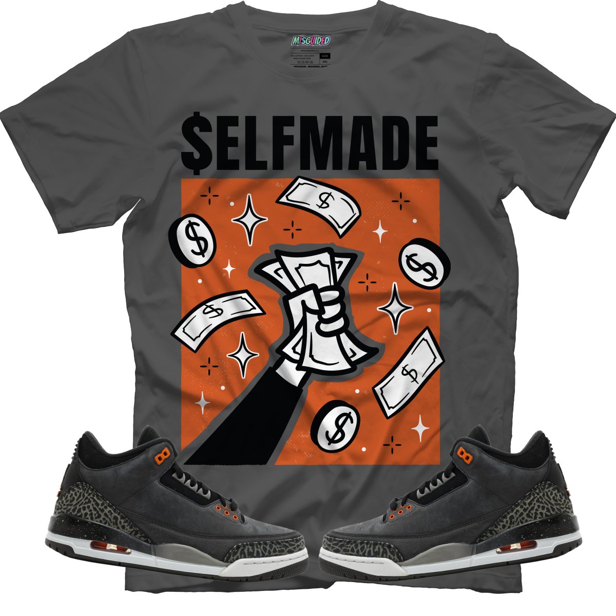 Self Made (Air Jordan 3 Fear) T-Shirt - Lucid Soles