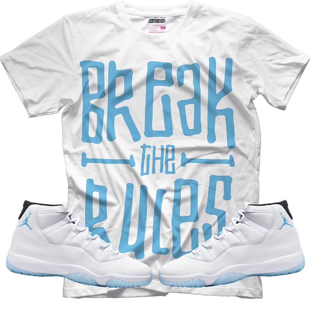 Break The Rules (Air Jordan 11 Legend Blue) T-Shirt - Lucid Soles