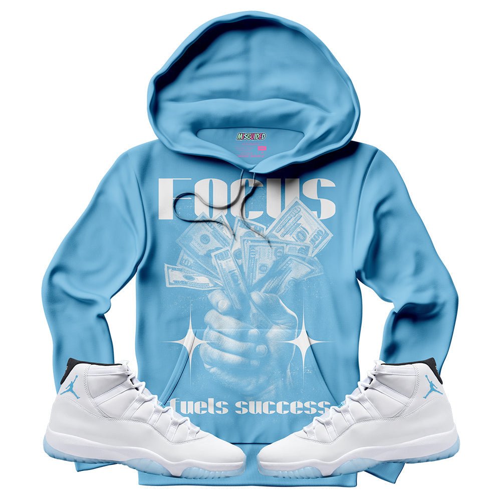 Focus Fuels Success (Air Jordan 11 Legend Blue) Hoodie - Lucid Soles