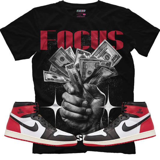 Focus Fuels Success (Air Jordan 1 High OG Black Toe Reimagined) T-Shirt - Lucid Soles