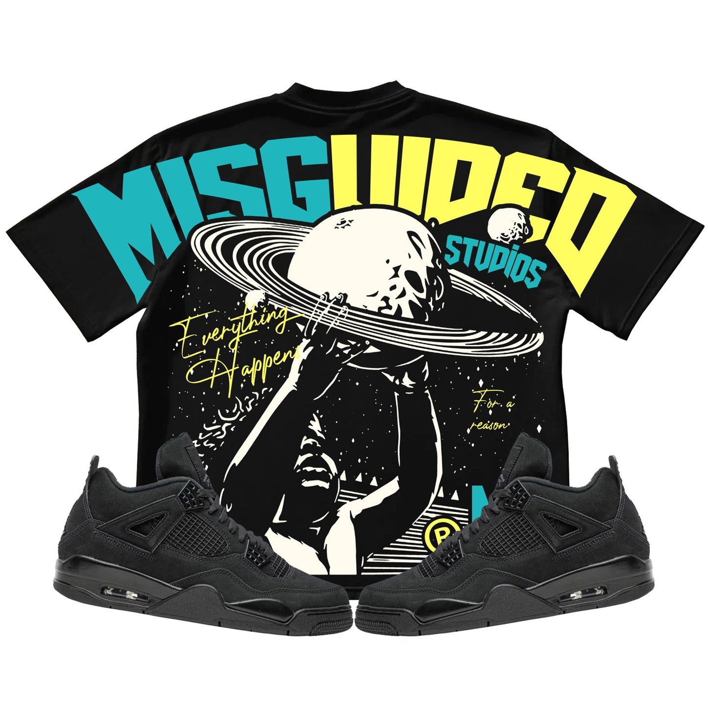 Everything Happens For A Reason (Air Jordan 4 Black Cat) T-Shirt - Lucid Soles