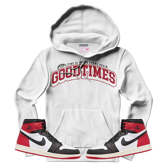 Good Times (Air Jordan 1 High OG Black Toe Reimagined) Hoodie - Lucid Soles