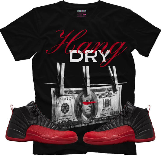 Hang Dry (Air Jordan 12 Flu Game) T-Shirt - Lucid Soles