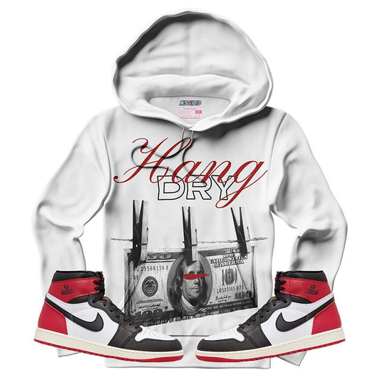 Hang Dry (Air Jordan 1 High OG Black Toe Reimagined) Hoodie - Lucid Soles