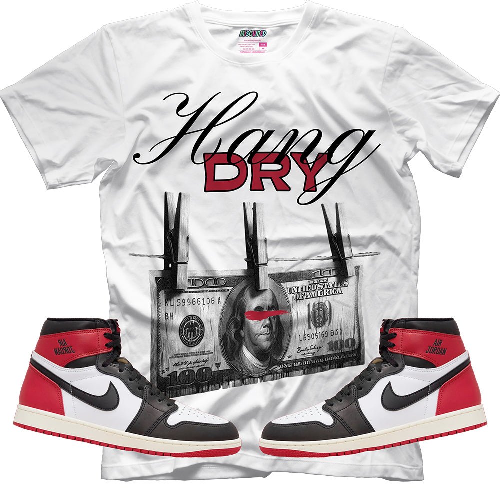 Hang Dry (Air Jordan 1 High OG Black Toe Reimagined) T-Shirt - Lucid Soles
