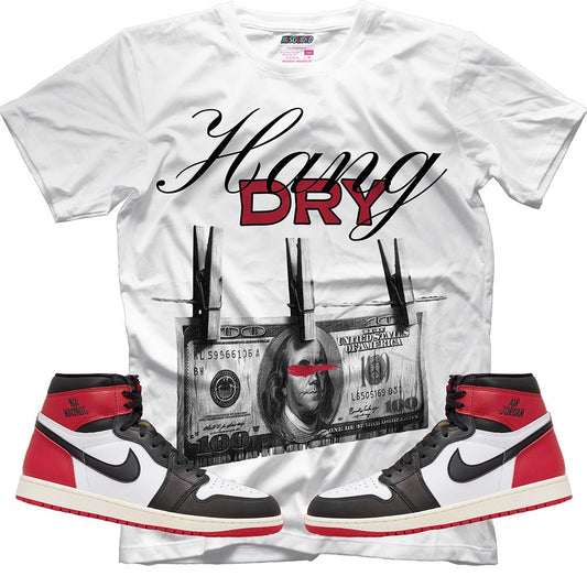 Hang Dry (Air Jordan 1 High OG Black Toe Reimagined) T-Shirt - Lucid Soles