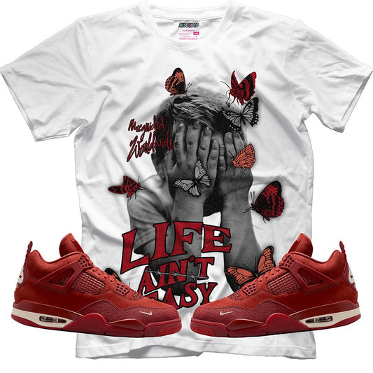 Life Ain't Easy (Air Jordan 4 Brick By Brick) T-Shirt - Lucid Soles