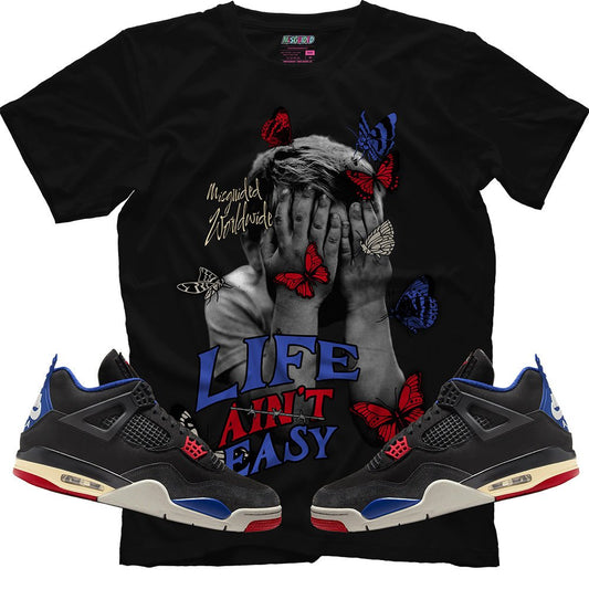 Life Ain't Easy (Air Jordan 4 Rare Air) T-Shirt - Lucid Soles