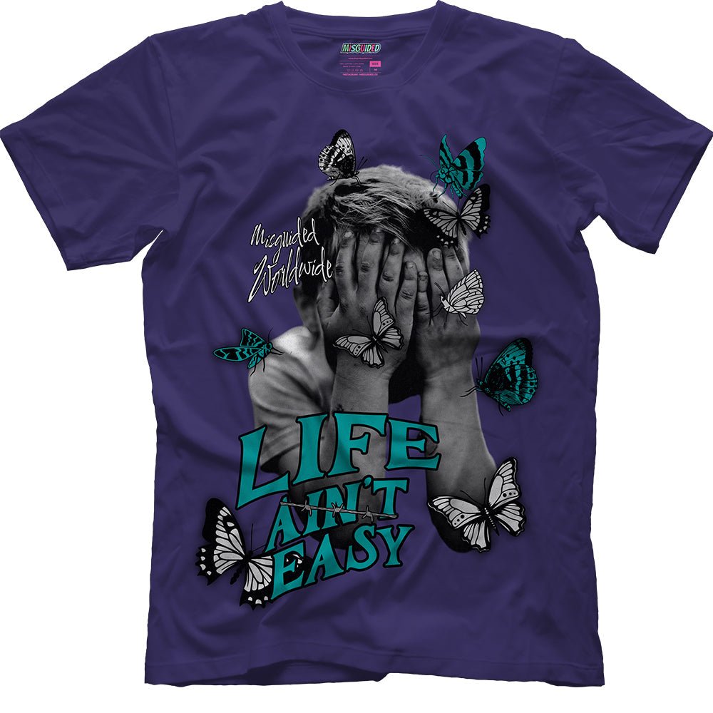 Life Ain't Easy (Air Jordan 5 Grape) T-Shirt - Lucid Soles