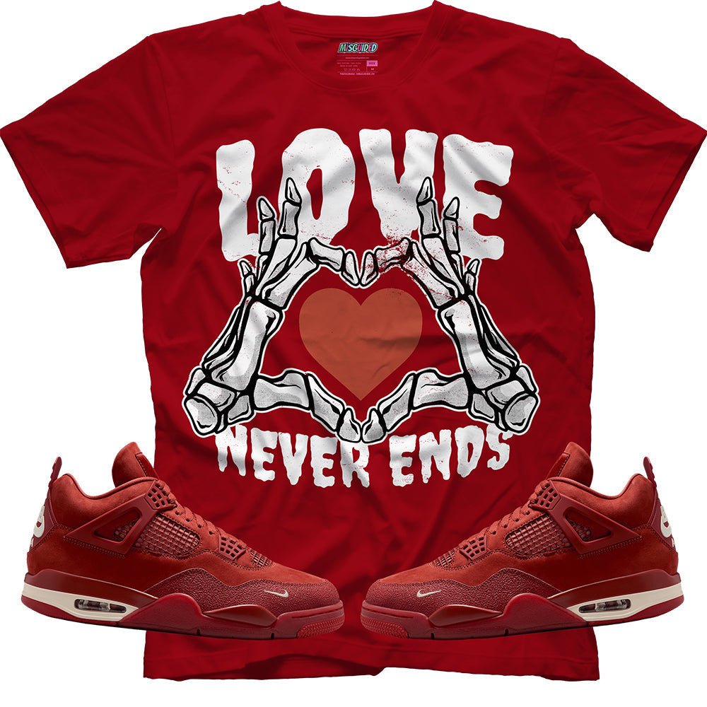 Love Never Ends (Air Jordan 4 Brick By Brick) T-Shirt - Lucid Soles