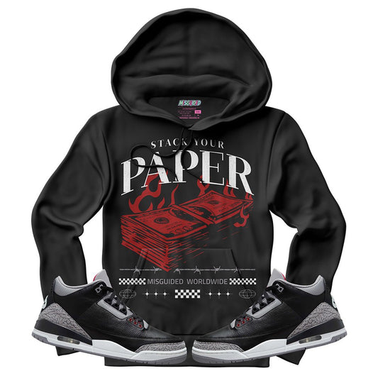 Stack Your Paper (Air Jordan 3 Black Cement) Hoodie - Lucid Soles