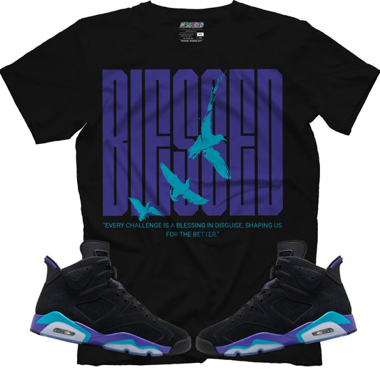 Blessed (Air Jordan 6 Aqua) T-Shirt - Lucid Soles