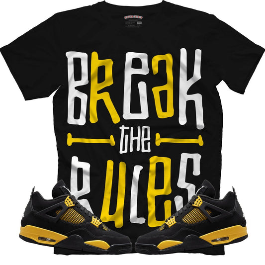 Break The Rules (Air Jordan 4 Thunder) T-Shirt - Lucid Soles