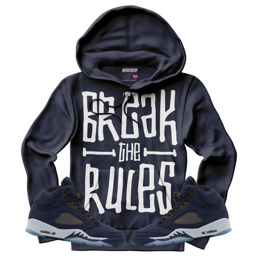 Break The Rules (Air Jordan 5 Midnight Navy) Hoodie - Lucid Soles