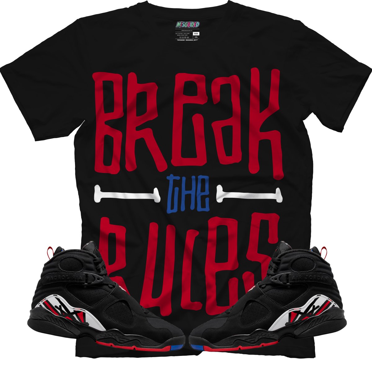 Break The Rules (Air Jordan 8 Playoff) T-Shirt - Lucid Soles