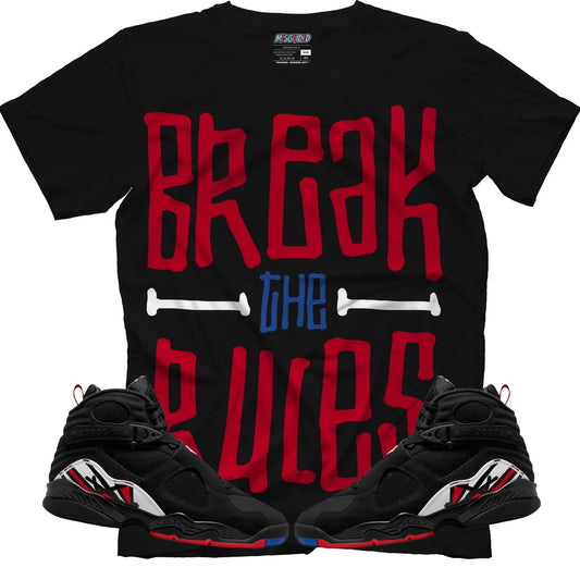 Break The Rules (Air Jordan 8 Playoff) T-Shirt - Lucid Soles