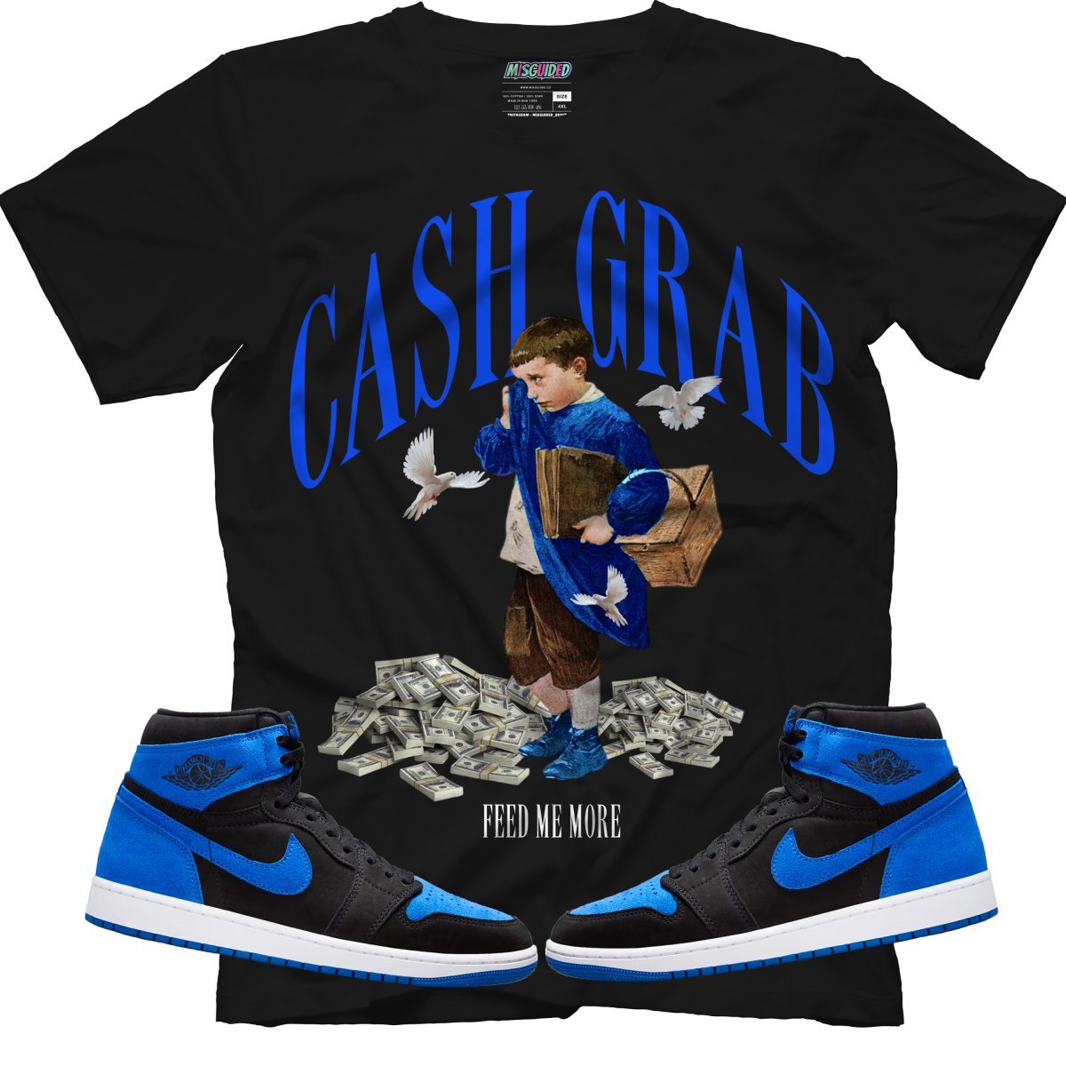 Cash Grab (Air Jordan 1 Royal Reimagined) T-Shirt - Lucid Soles