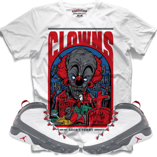 Clowns Aren't Funny (Retro 9 Fire Red) T-Shirt - Lucid Soles