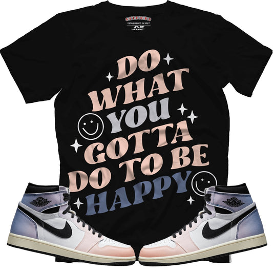 Do What You Gotta Do ( Air Jordan 1 Skyline) T-Shirt - Lucid Soles