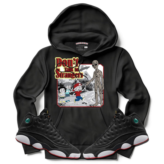 Don't Talk To Strangers (Retro 13 Playoff) Hoodie - Lucid Soles