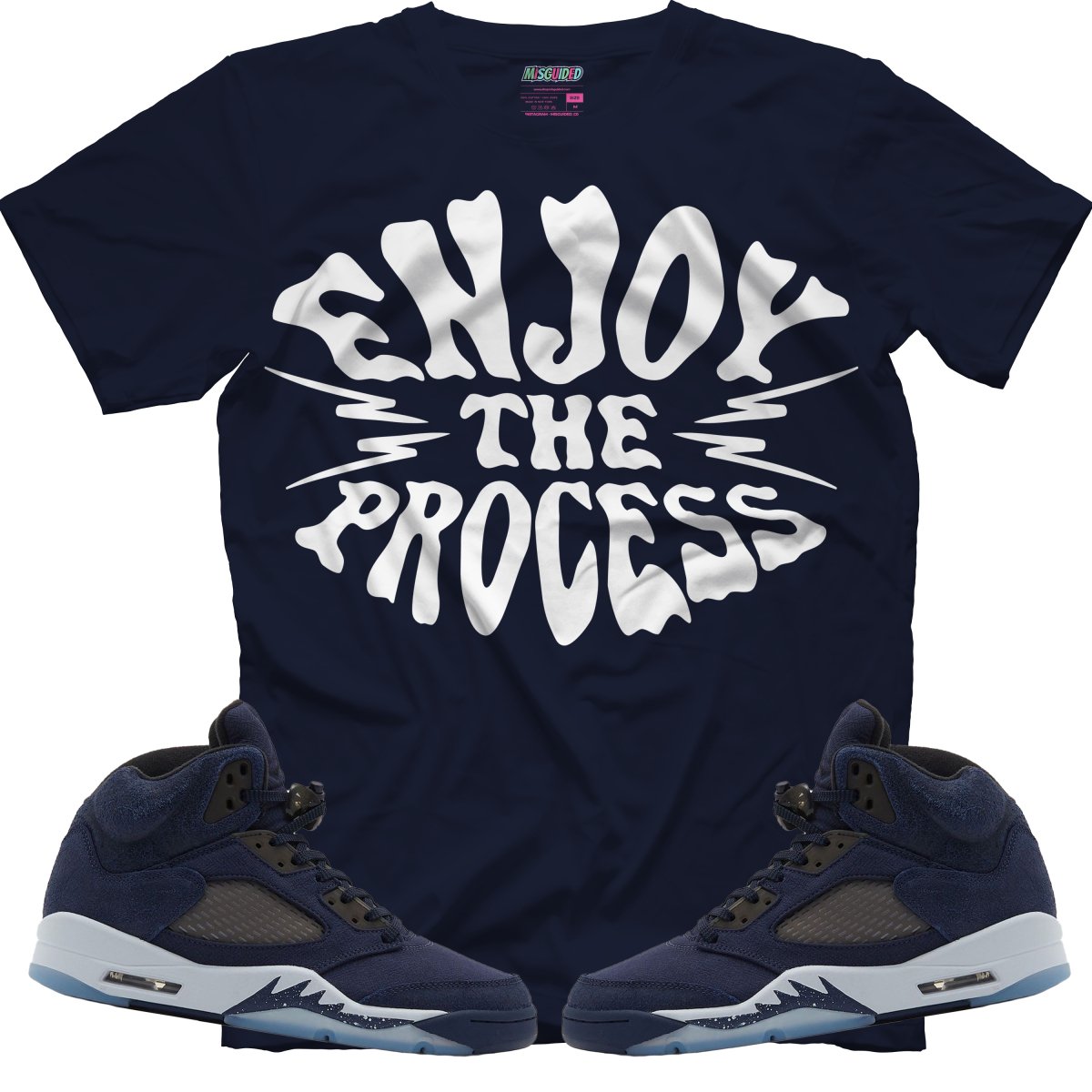 Enjoy The Process (Air Jordan 5 Midnight Navy) T-Shirt - Lucid Soles