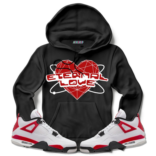 Eternal Love (Air Jordan 4 Red Cement) Hoodie - Lucid Soles