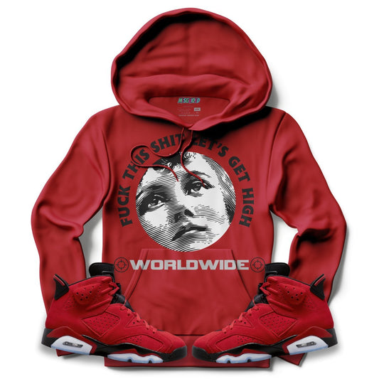 Fk This Sht Let's Get High (Air Jordan 6 Toro Bravo) Hoodie - Lucid Soles