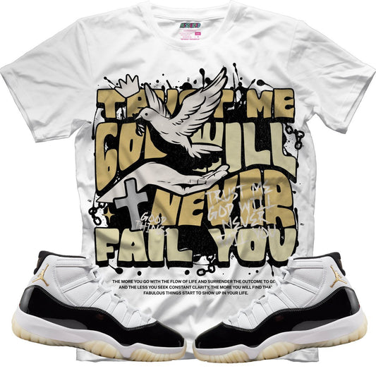 God Will Never Fail You (Air Jordan 11 Gratitude) T-Shirt - Lucid Soles