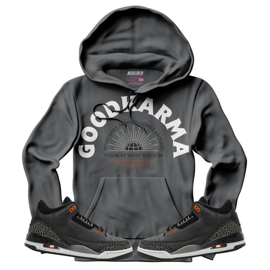 Good Karma (Air Jordan 3 Fear) Hoodie - Lucid Soles