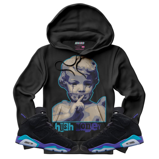Hush Money (Air Jordan 6 Aqua) Hoodie - Lucid Soles