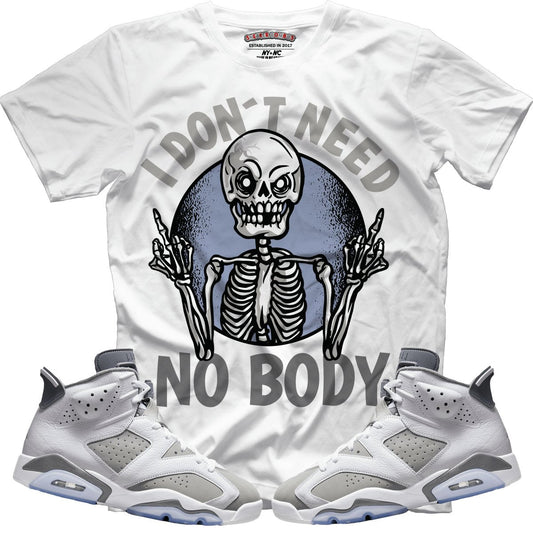 I Don't Need No Body (Retro 6 Cool Grey) T-Shirt - Lucid Soles
