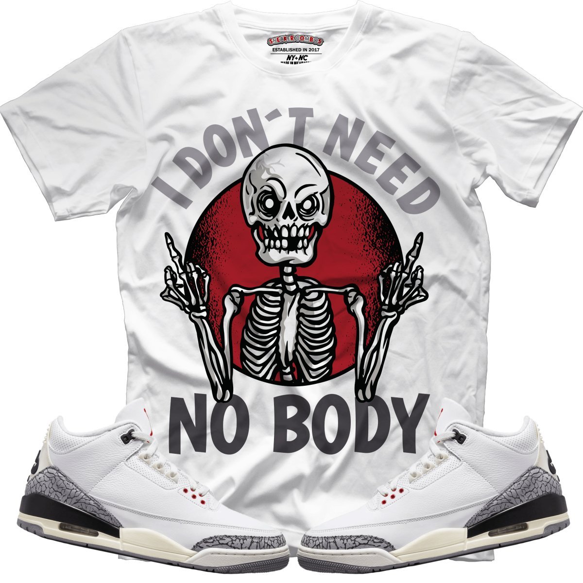 I Don't Need Nobody (Retro 3 White Cement) T-Shirt - Lucid Soles