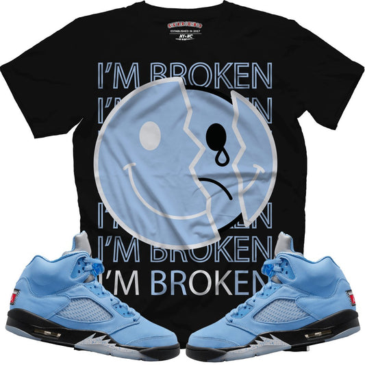 I'm Broken (Retro 5 UNC) T-Shirt - Lucid Soles