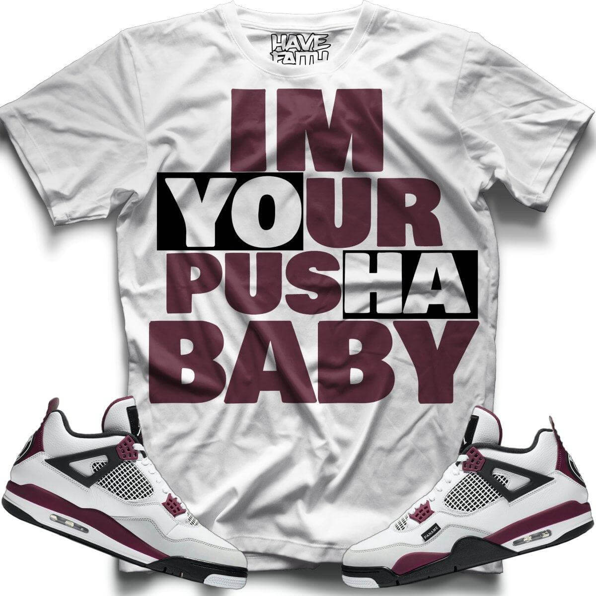 Im Your Pusha (PSG Retro 4's) T-Shirt - Lucid Soles
