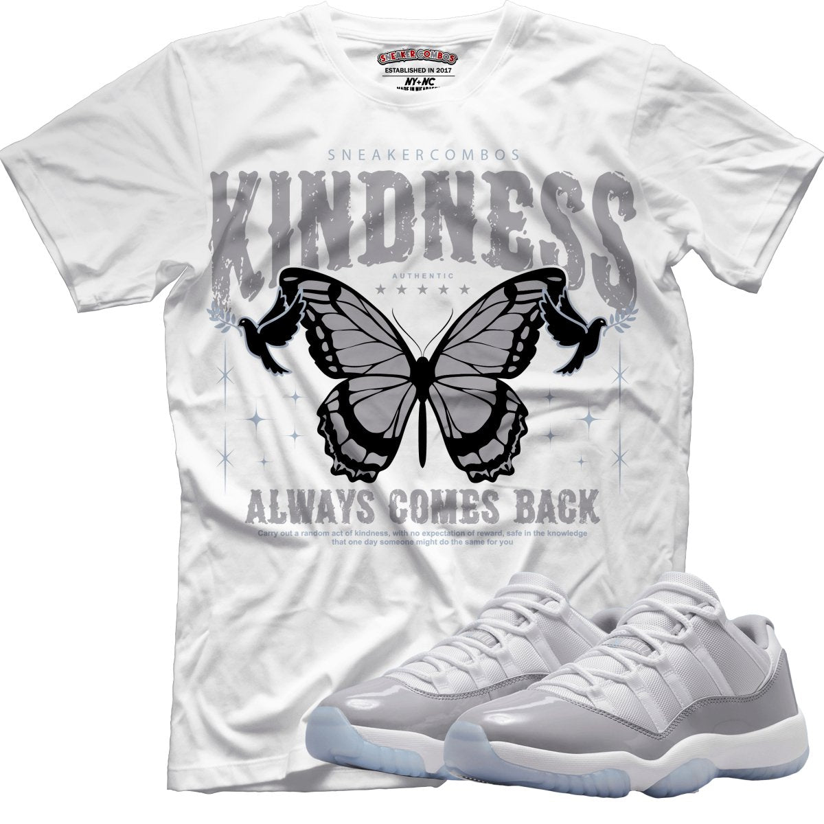 Kindness Always Comes Back (Air Jordan 11 Cement Grey) T-Shirt - Lucid Soles