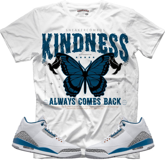 Kindness Always Comes Back (Air Jordan 3 “Wizards” PE) T-Shirt - Lucid Soles