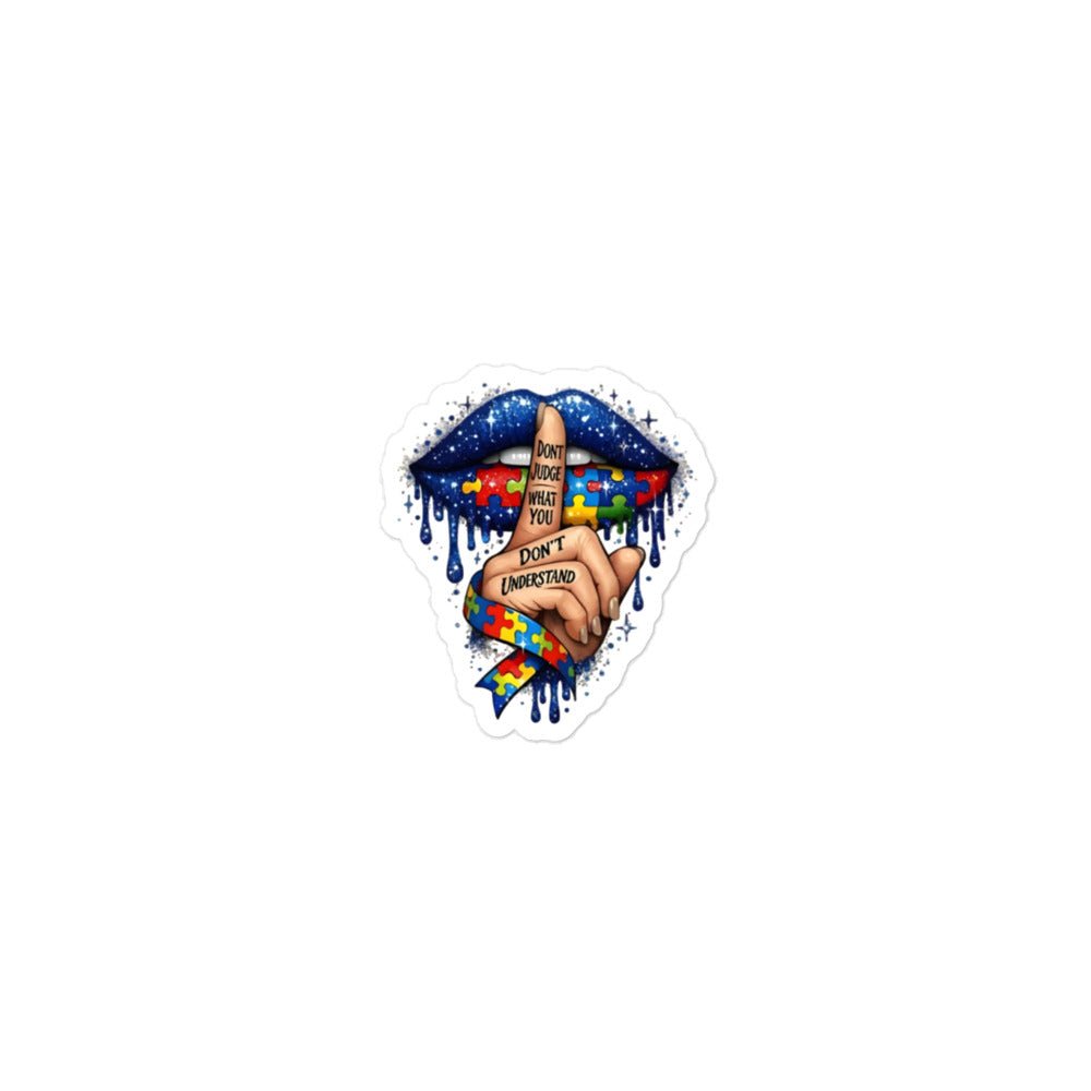 AUTISM AWARENESS "DONT JUDGE" STICKER - Lucid Soles