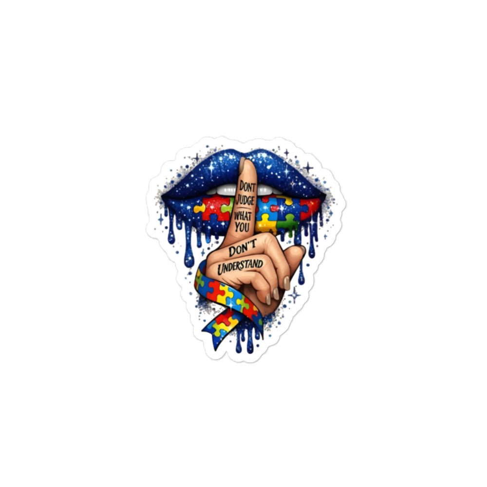 AUTISM AWARENESS "DONT JUDGE" STICKER - Lucid Soles