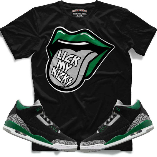 Lick My Kicks (Retro 3 Pine Green) T-Shirt - Lucid Soles