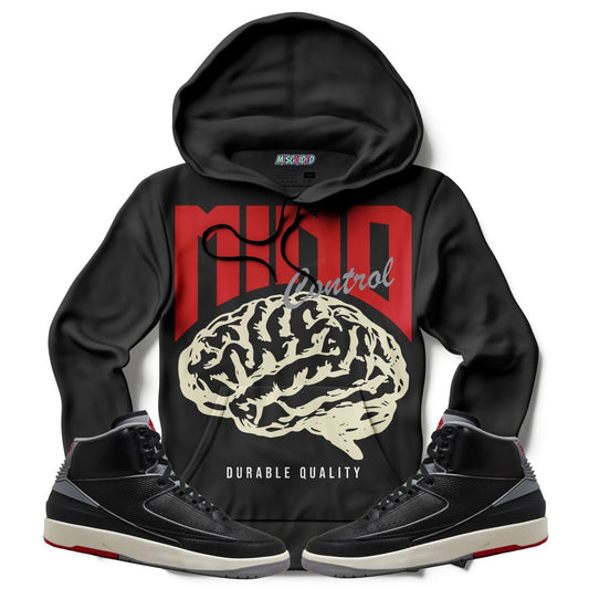 Mind Control (Air Jordan 2 Black Cement) Hoodie - Lucid Soles
