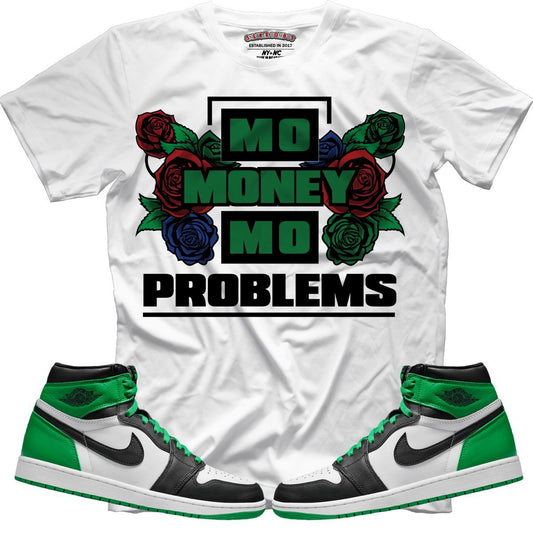 Mo Money Mo Problems (Air Jordan 1 Lucky Green) T-Shirt - Lucid Soles
