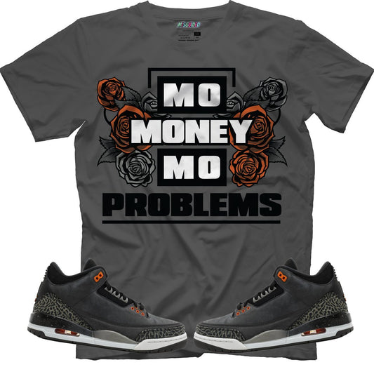 Mo Money Mo Problems (Air Jordan 3 Fear) T-Shirt - Lucid Soles