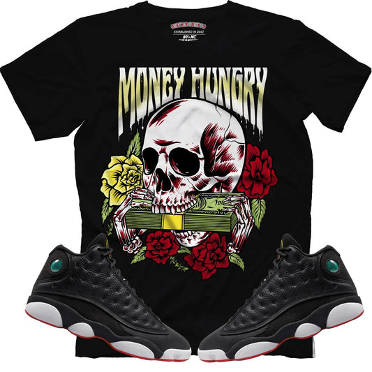 Money Hungry (Retro 13 Playoff) T-Shirt - Lucid Soles
