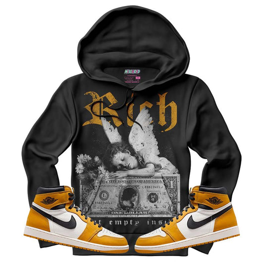 Rich But Empty Inside (Air Jordan 1 Retro High OG 'Yellow Ochre) Hoodie - Lucid Soles