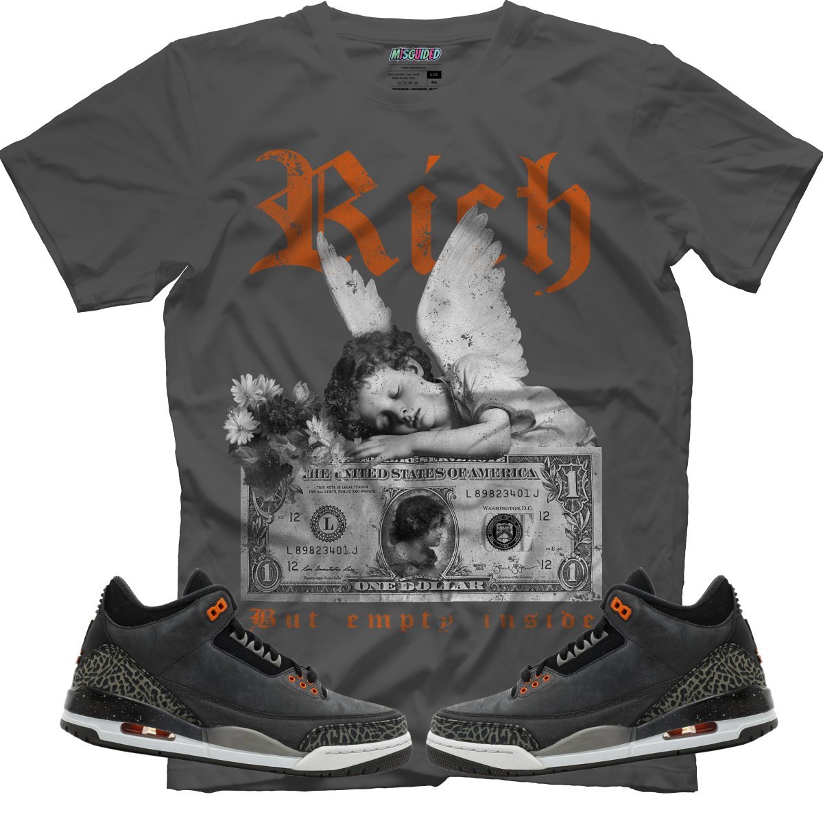 Rich But Empty Inside (Air Jordan 3 Fear) T-Shirt - Lucid Soles