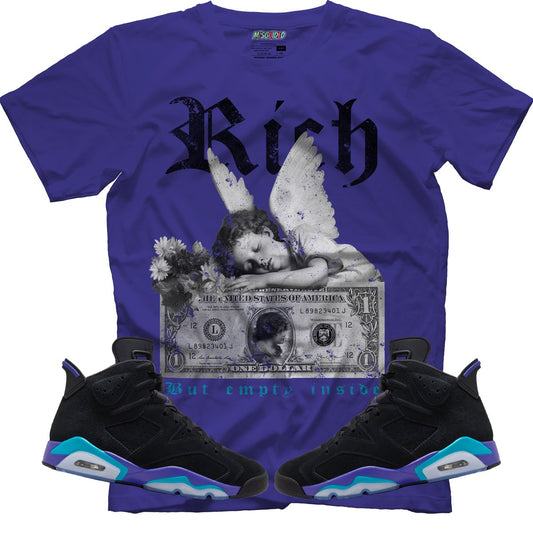 Rich But Empty Inside (Air Jordan 6 Aqua) T-Shirt - Lucid Soles