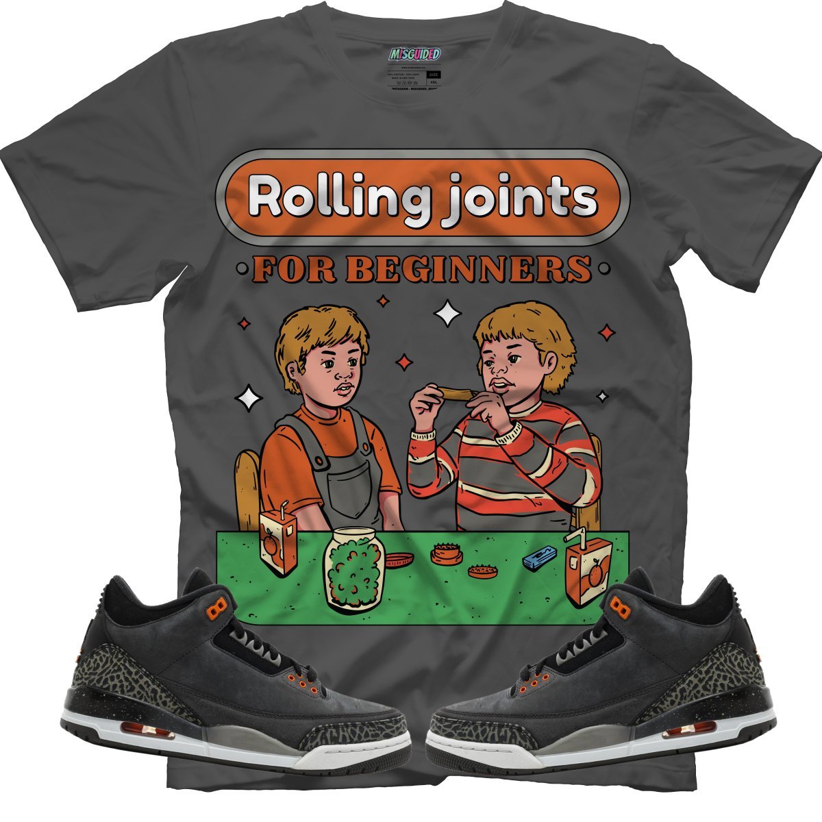 Rolling Joints For Beginners (Air Jordan 3 Fear) T-Shirt - Lucid Soles