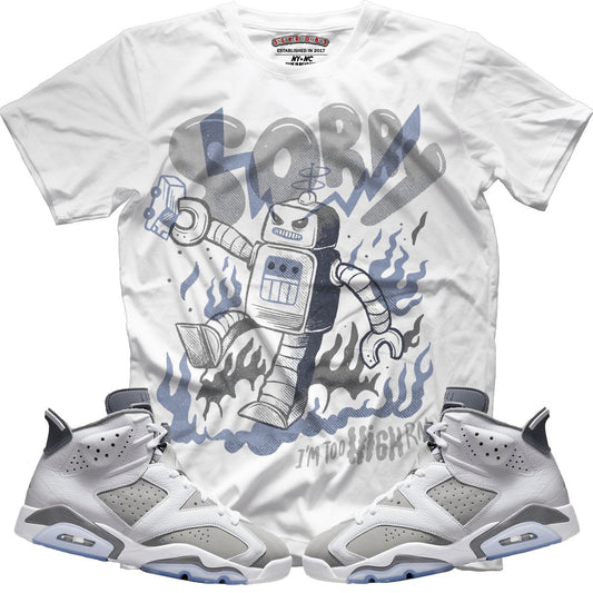 Sorry To High Rn (Retro 6 Cool Grey) T-Shirt - Lucid Soles