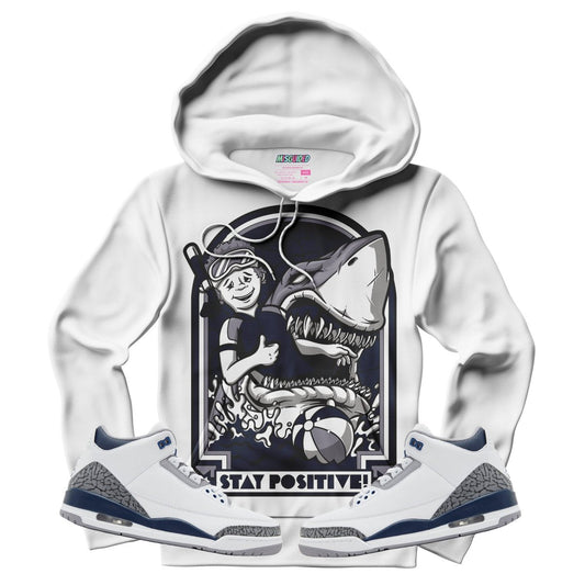 Stay Positive (Air Jordan 3 White Navy) Hoodie - Lucid Soles